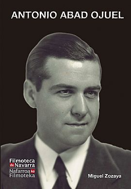 La Filmoteca de Navarra presenta un nuevo libro dedicado al guionista navarro Antonio Abad Ojuel